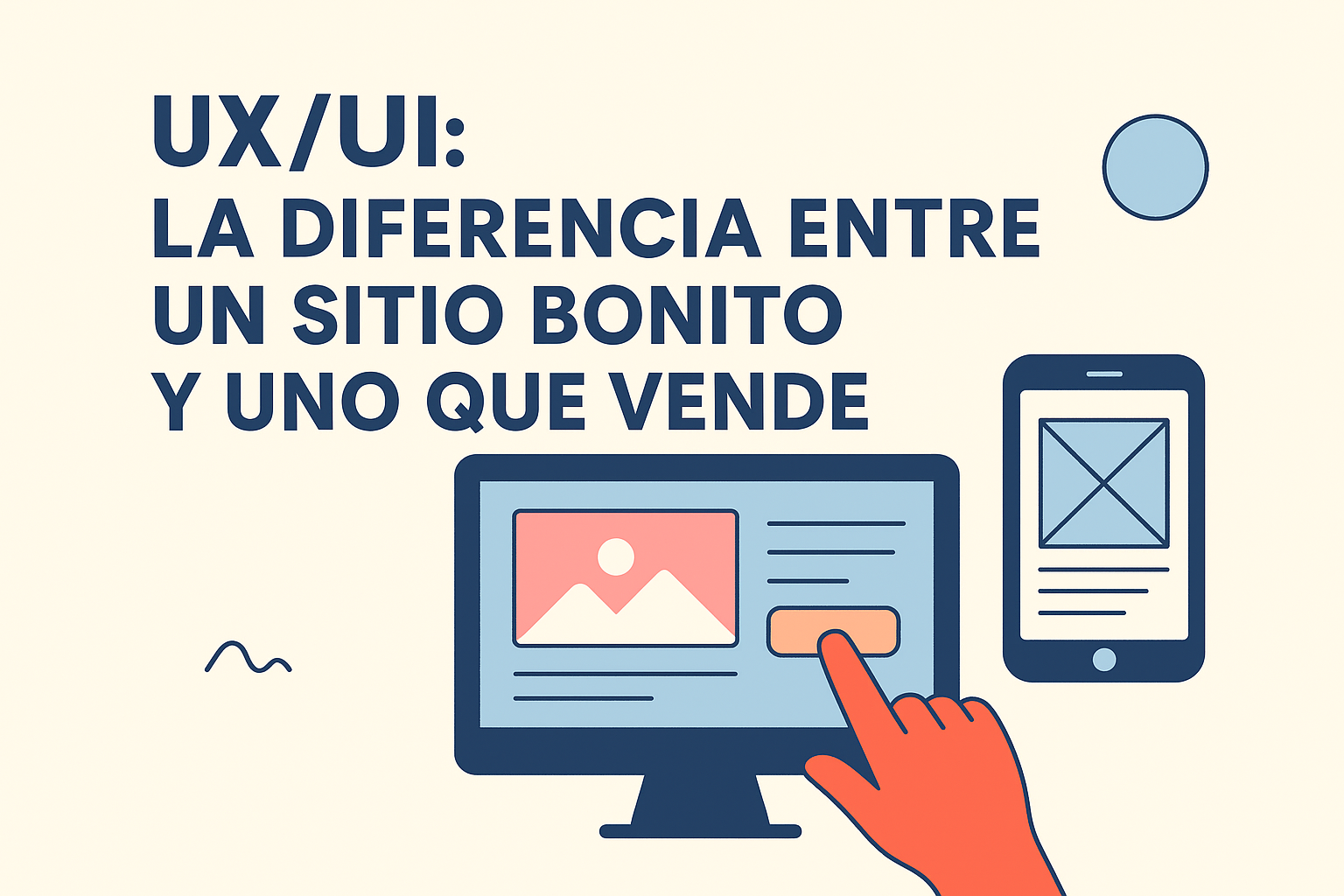 UX/UI: la diferencia entre un sitio bonito y uno que vende
